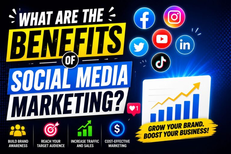 What Are TheBenefits of Social Media Marketing